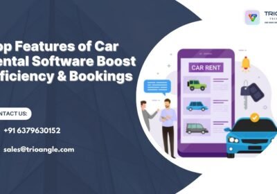 Top-Features-of-Car-Rental-Software-Boost-Efficiency-Bookings